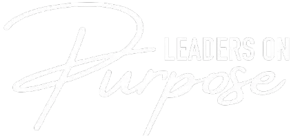 Leaders on purpose